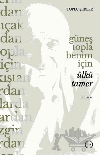 Güneş Topla Benim İçin – Ülkü Tamer – Islık Yayınları kitap kapağı