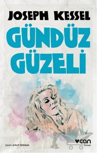 Gündüz Güzeli – Joseph Kessel – Can Yayınları kitap kapağı