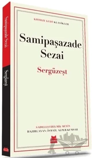 Sergüzeşt – Sâmipaşazâde Sezâi – Kırmızı Kedi Yayınevi kitap kapağı
