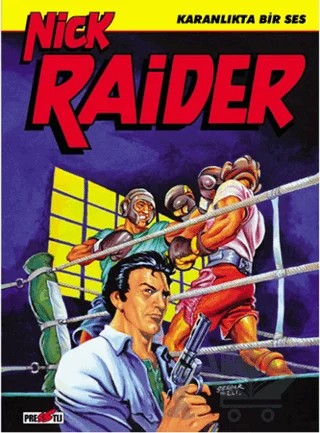 Nick Raider Cilt 3: Karanlıkta Bir Ses – Giuseppe Ferrandino – Presstij Kitap kitap kapağı