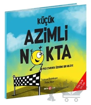 Küçük Azimli Nokta – Diane Alber – Beta Kids kitap kapağı
