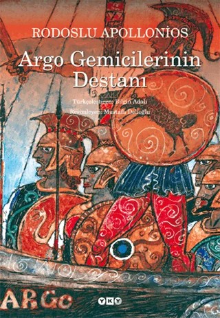 Argo Gemicilerinin Destanı (Küçük Boy) – Rodoslu Apollonios – Yapı Kredi Yayınları kitap kapağı