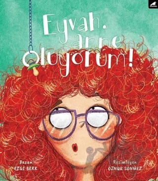 Eyvah Anne Oluyorum – Ezgi Berk – Kara Karga Yayınları kitap kapağı