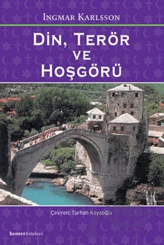 Din, Terör ve Hoşgörü – Ingmar Karlsson – Homer Kitabevi kitap kapağı