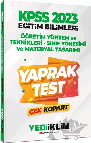 2023 KPSS Eğitim Bilimleri Öğretim Yöntem ve Teknikleri- Sınıf Yönetimi - Materyal Tasarımı Çek Kopart Yaprak Test – Kolektif – Yediiklim Yayınları kitap kapağı
