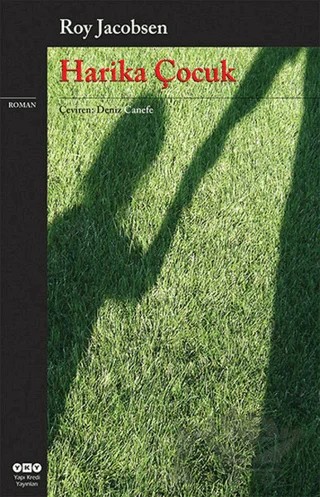 Harika Çocuk – Roy Jacobsen – Yapı Kredi Yayınları kitap kapağı