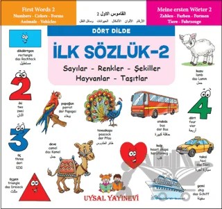 İlk Sözlük 2 - Sayılar - Renkler - Şekiller - Hayvanlar - Taşıtlar – Kolektif – Uysal Yayınevi kitap kapağı