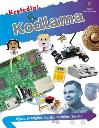 Keşfedin! - Kodlama – Lizzie Davey – TÜBİTAK Yayınları kitap kapağı