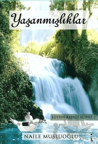 Yaşanmışlıklar – Naile Musluoğlu – İkinci Adam Yayınları kitap kapağı