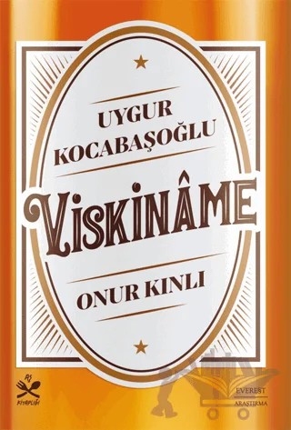 Viskiname – Uygur Kocabaşoğlu, Onur Kınlı – Everest Yayınları kitap kapağı