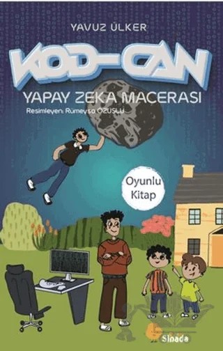 Kod-Can Yapay Zeka Macerası (Yaz Sil Oyunlu Kitap) – Yavuz Ülker – Sinada Çocuk kitap kapağı