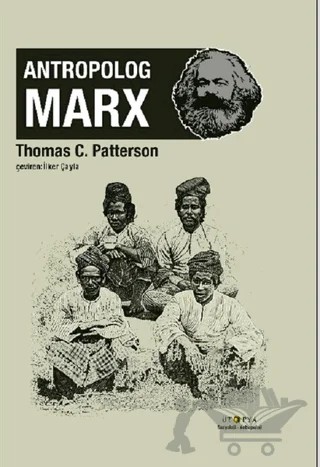 Antropolog Marx – Thomas C. Patterson – Ütopya Yayınevi kitap kapağı