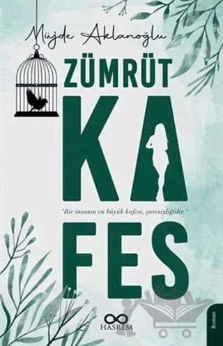 Zümrüt Kafes – Müjde Aklanoğlu – Hasrem Yayınları kitap kapağı