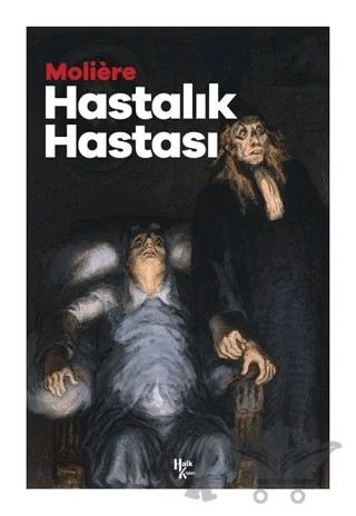 Hastalık Hastası – Moliere – Halk Kitabevi kitap kapağı