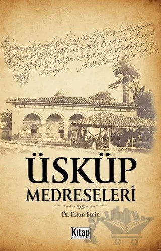 Üsküp Medreseleri – Ertan Emin – Kitap Dünyası Yayınları kitap kapağı