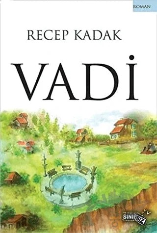 Vadi – Recep Kadak – Sınırsız Kitap kitap kapağı