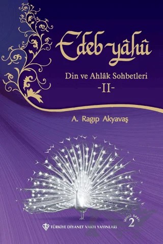 Edeb Yahu - 2 – A. Ragıp Akyavaş – Türkiye Diyanet Vakfı Yayınları kitap kapağı