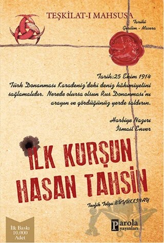 İlk Kurşun Hasan Tahsin – Tevfik Tolga Büyükkınay – Parola Yayınları kitap kapağı