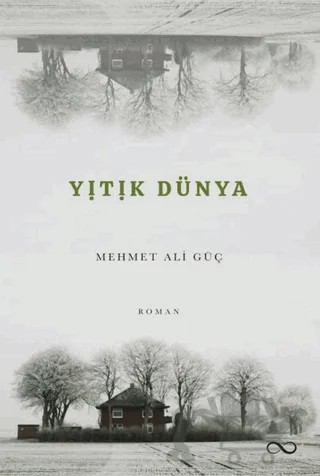 Yitik Dünya – Mehmet Ali Güç – Bengisu Yayınları kitap kapağı