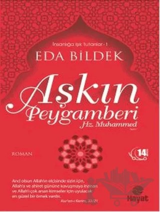 Aşkın Peygamberi Hz. Muhammed – Eda Bildek – Hayat Yayınları kitap kapağı