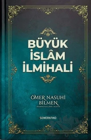 Büyük İslam İlmihali – Ömer Nasuhi Bilmen – Semerkand Yayınları kitap kapağı