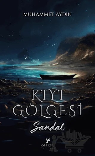 Kıyı Gölgesi Sandal – Muhammet Aydın – Oleksa Yayınevi kitap kapağı