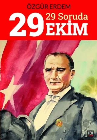 29 Soruda 29 Ekim – Özgür Erdem – İleri Yayınları kitap kapağı