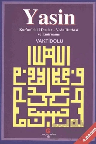 Yasin / Kur'an'daki Dualar - Veda Hutbesi Emirname – Ali Adil Atalay Vaktidolu – Can Yayınları (Ali Adil Atalay) kitap kapağı