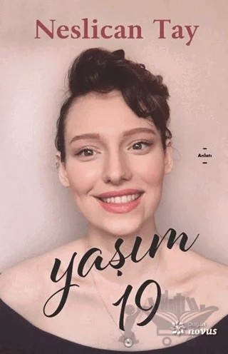 Yaşım 19 – Neslican Tay – Doğan Novus kitap kapağı