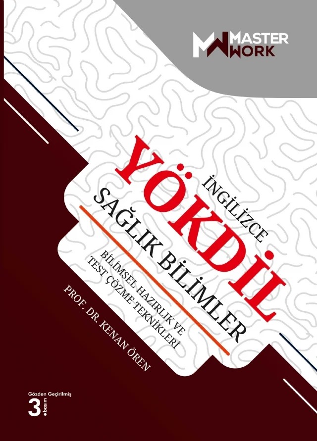 İNGİLİZCE YÖKDİL SAĞLIK BİLİMLERİ / Bilimsel Hazırlık ve Test Çözme Teknikleri – Kenan Ören – MasterWork kitap kapağı