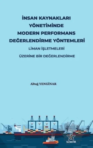İnsan Kaynakları Yönetiminde Modern Performans Değerlendirme Yöntemleri – Altuğ Yenginar – Kozmostar Yayınevi kitap kapağı