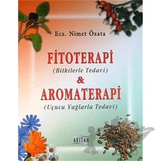 Fitoterapi ve Aromaterapi – Nimet Özata – Arıtan Yayınevi kitap kapağı