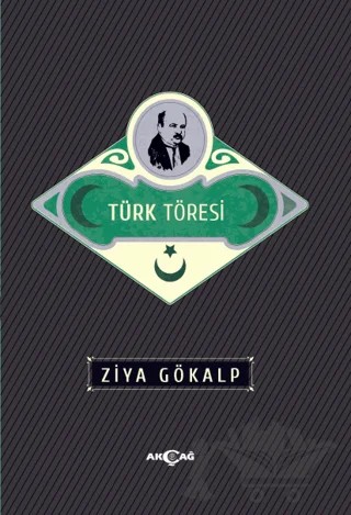 Türk Töresi – Ziya Gökalp – Akçağ Yayınları kitap kapağı