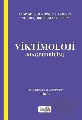 Viktimoloji – Füsun Sokullu-Akıncı, Selman Dursun – Beta Yayınevi kitap kapağı
