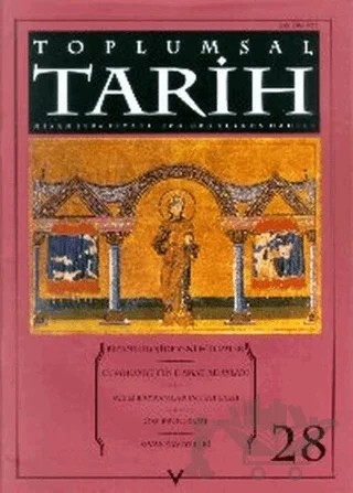 Toplumsal Tarih Dergisi Sayı: 28 – Tarih Vakfı Yurt Yayınları - Toplumsal Tarih Dergisi kitap kapağı