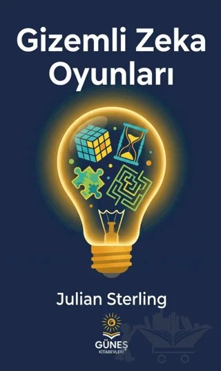 Gizemli Zeka Oyunları – Tobias Sterling – Güneş Kitabevleri Yayınları kitap kapağı