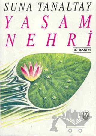 Yaşam Nehri – Suna Tanaltay – Tekin Yayınevi kitap kapağı