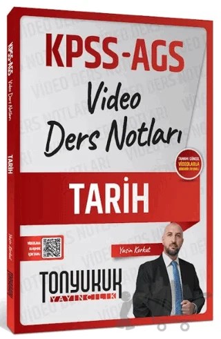 KPSS-AGS Tarih Video Ders Notları – Yasin Korkut – Tonyukuk Yayıncılık kitap kapağı