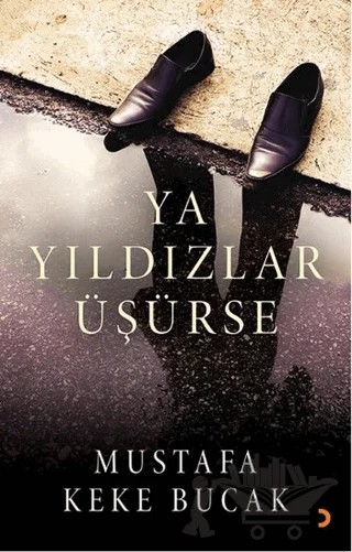 Ya Yıldızlar Üşürse – Mustafa Keke Bucak – Cinius Yayınları kitap kapağı