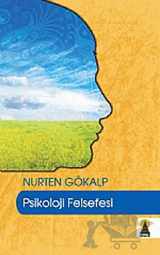 Psikoloji Felsefesi – Nurten Gökalp – Ebabil Yayınları kitap kapağı