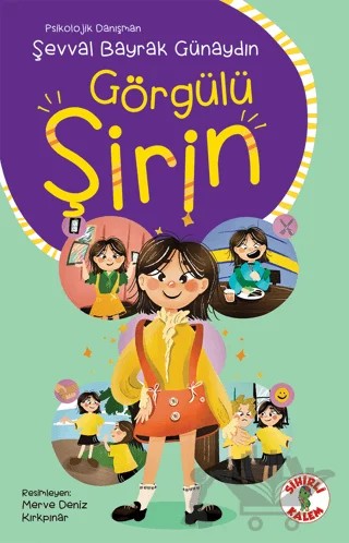 Görgülü Şirin – Şevval Bayrak Günaydın – Sihirli Kalem kitap kapağı