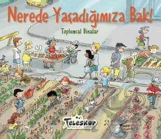 Nerede Yaşadığımıza Bak! – Kolektif – Teleskop Popüler Bilim kitap kapağı