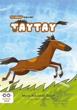Taytay - İyi Dünya Fablları – Merve Kahraman Öztürk – Cezve Çocuk kitap kapağı