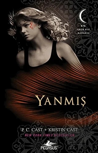 Yanmış – P. C. Cast, Kristin Cast – Pegasus Yayınları kitap kapağı