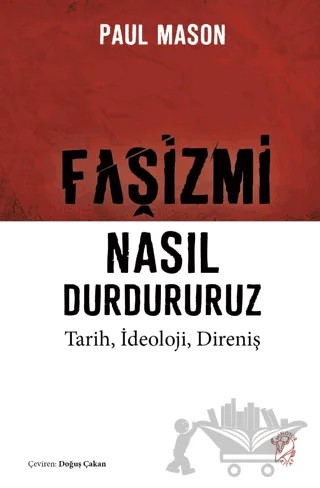 Faşizmi Nasıl Durdururuz – Paul Mason – Minotor Kitap kitap kapağı