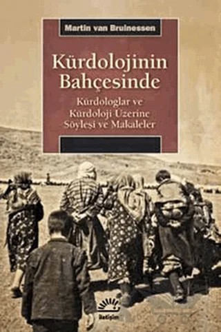 Kürdolojinin Bahçesinde – Martin van Bruinessen – İletişim Yayınevi kitap kapağı
