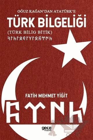 Oğuz Kağan’dan Atatürk’e Türk Bilgeliği – Fatih Mehmet Yiğit – Gece Kitaplığı kitap kapağı