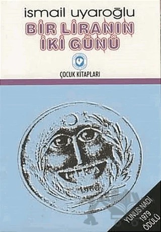 Bir Liranın İki Günü – İsmail Uyaroğlu – Cem Yayınevi kitap kapağı