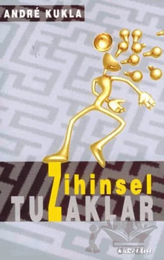 Zihinsel Tuzaklar – Andre Kukla – Kuraldışı Yayınevi kitap kapağı