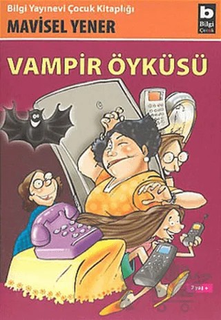 Vampir Öyküsü – Mavisel Yener – Bilgi Yayınevi kitap kapağı